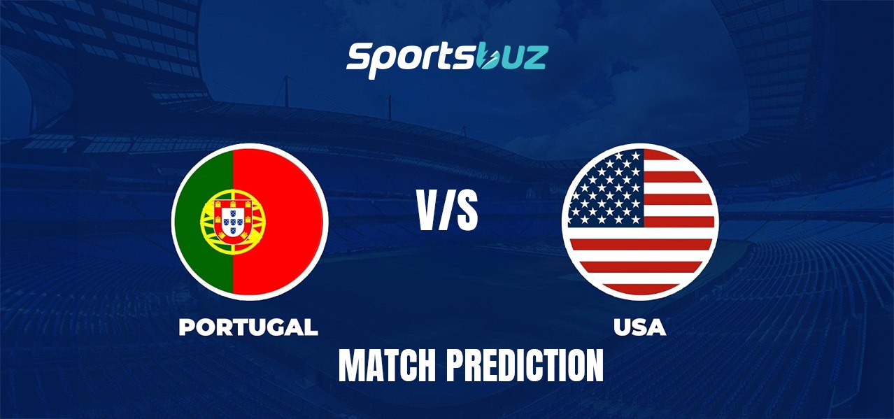 USA vs Portugal – Predictions, Odds, Betting Tips, Match Preview | International Friendly
