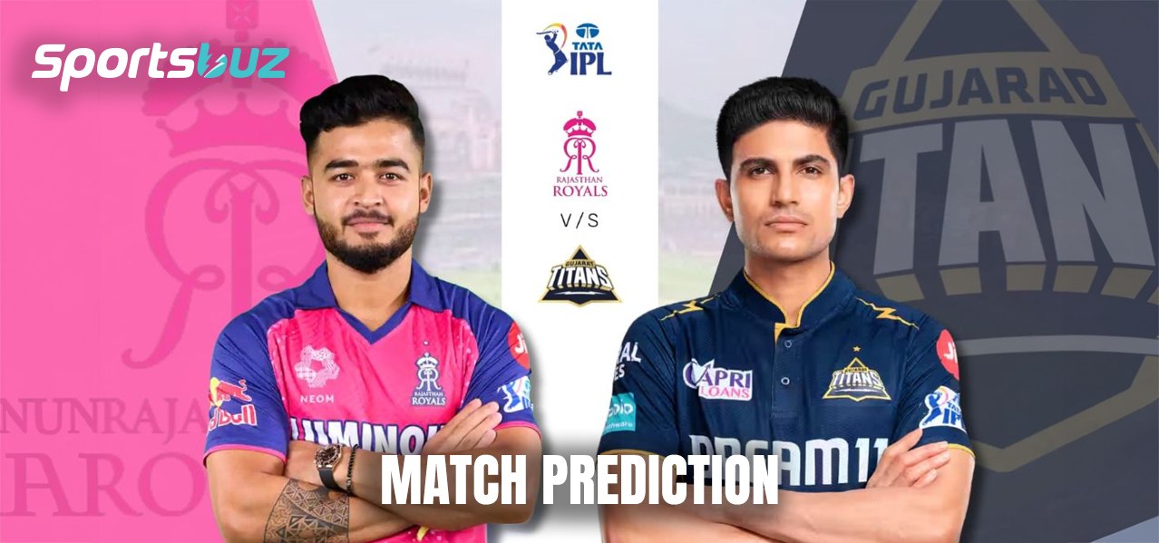 GT vs RR Match Prediction, Odds, Fantasy & Betting Tips 2026 | GT vs RR Analysis
