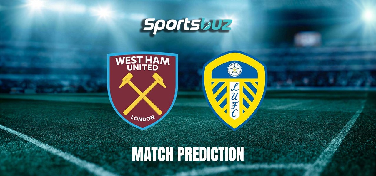West Ham x Leeds – Previsão, Odds, Dicas de Apostas, Antevisão do Jogo | Confronto da Taça de Inglat