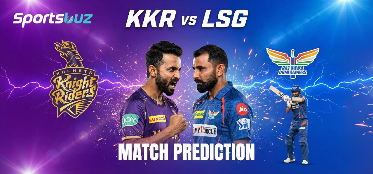 KKR vs LSG Match Prediction, Odds, Fantasy & Betting Tips 2026 | KKR vs LSG Analysis