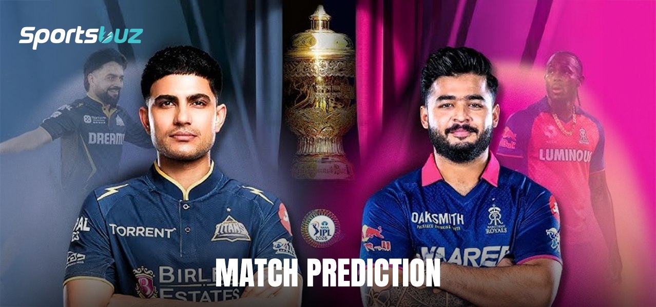 GT vs RR Match Prediction, Odds, Fantasy & Betting Tips 2026 | Gujarat Titans vs Rajasthan Royals An