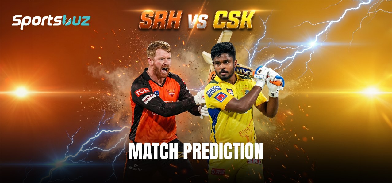 SRH vs CSK Match Prediction, Odds, Fantasy & Betting Tips 2026 | Sunrisers Hyderabad vs Chennai Supe