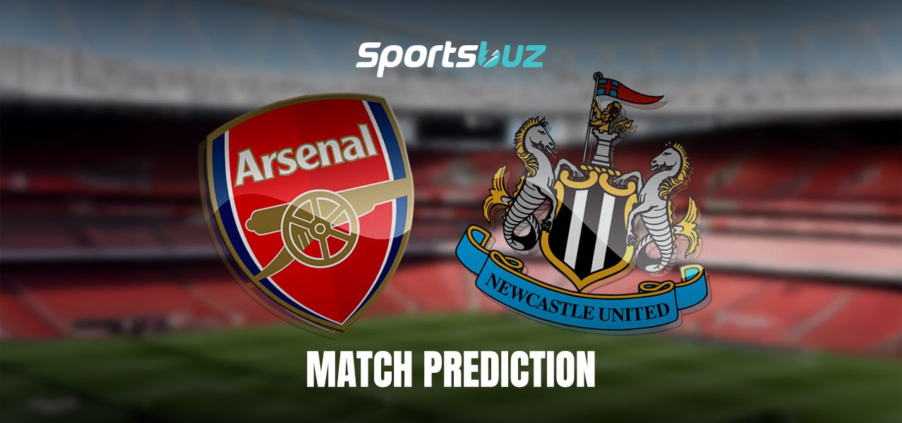 Arsenal vs Newcastle – Prognóstico, Odds, Dicas de Apostas, Antevisão do Jogo | Confronto da Premier