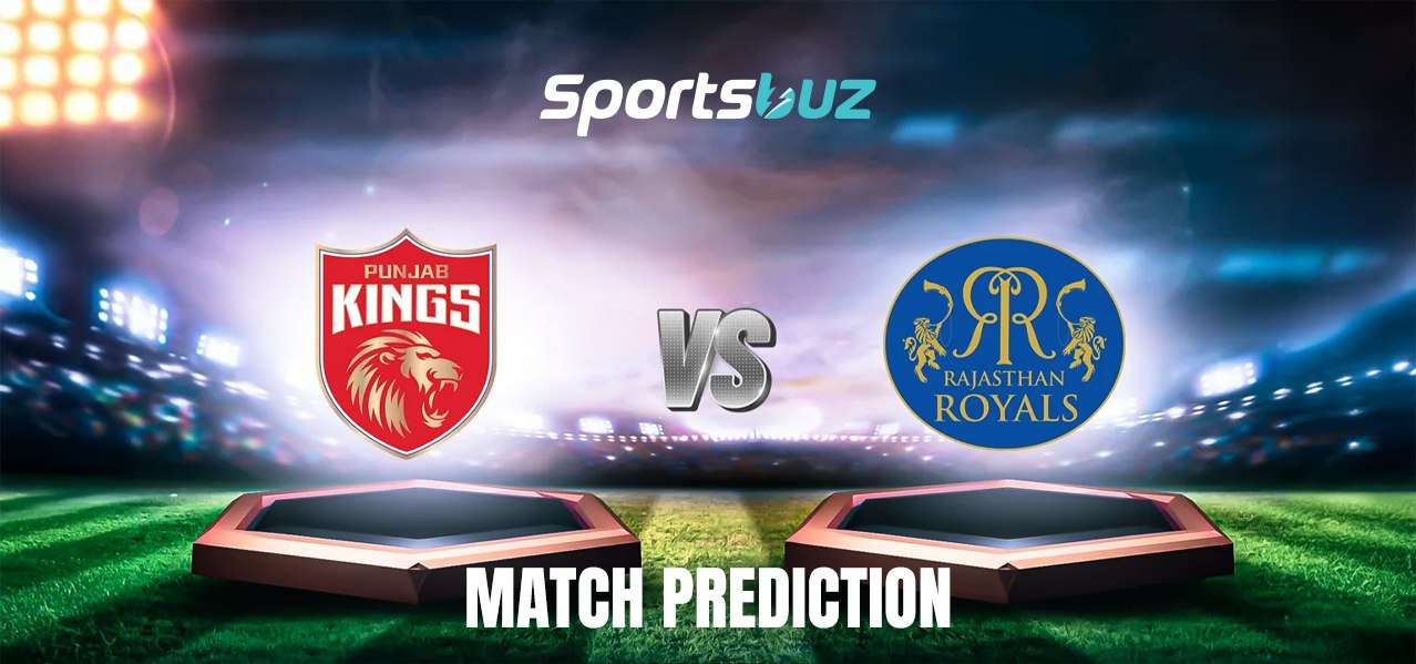 PBKS vs RR Match Prediction, Odds, Fantasy & Betting Tips 2026 | Punjab Kings vs Rajasthan Royals An
