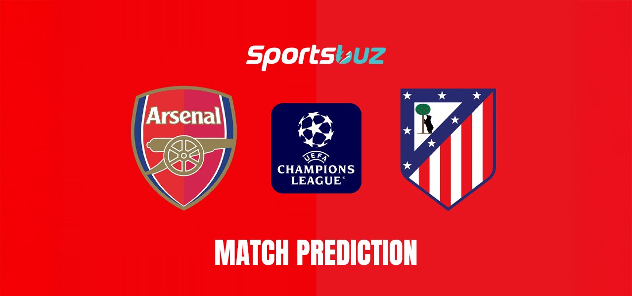 Atlético Madrid vs Arsenal – Pronostico, quote, consigli per le scommesse, anteprima della partita |