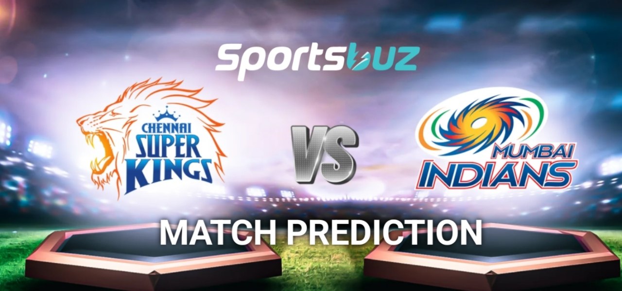 CSK vs MI Match Prediction, Odds, Fantasy & Betting Tips 2026 | Chennai Super Kings vs Mumbai Indian